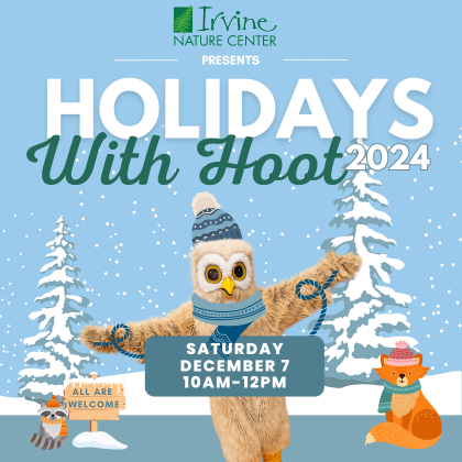 Holidays with Hoot at Irvine Nature Center